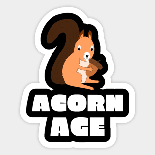 ACORN AGE Sticker